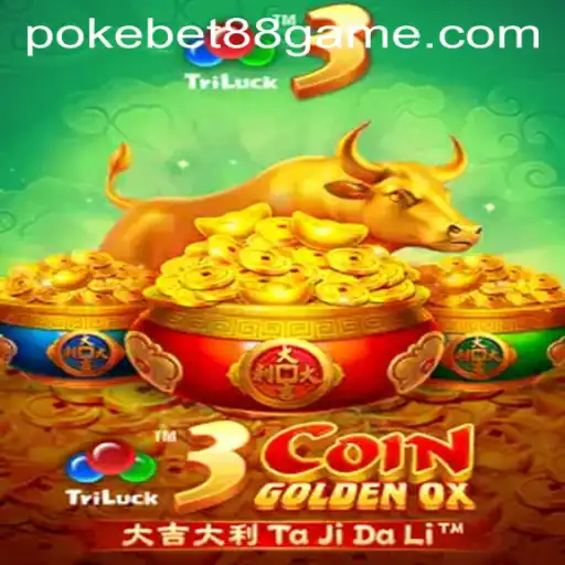 Exploring 3CoinGoldenOX: An Innovative Gaming Experience at PokeBet88