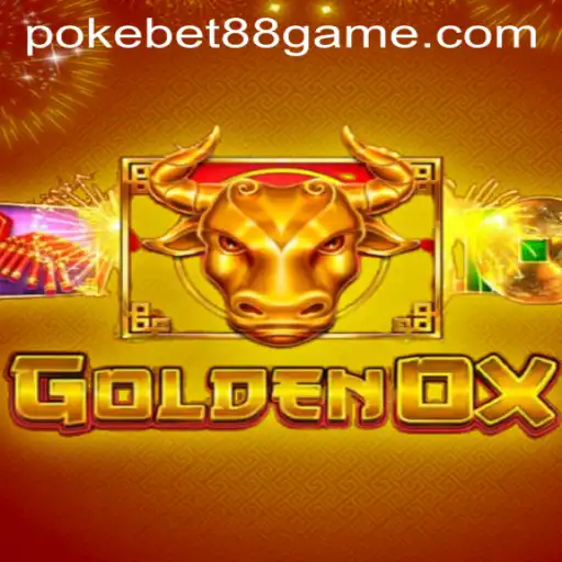 GoldenOx: A Thrilling Gaming Experience at PokeBet88