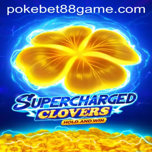 SchargedClovers—A Thrilling New Game with a PokeBet88 Twist