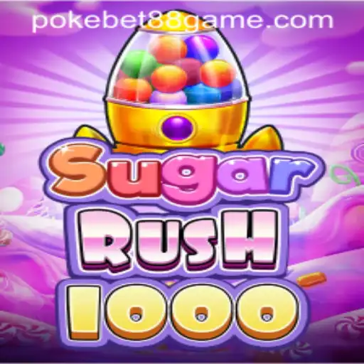 Exploring the World of SugarRush1000: A Game of Sweet Strategies with PokeBet88