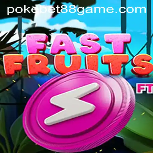 FastFruits: A Thrilling Adventure in the World of PokeBet88