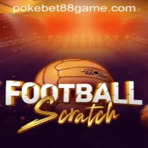 Exploring the Excitement of FootballScratch and Its Integration with PokeBet88