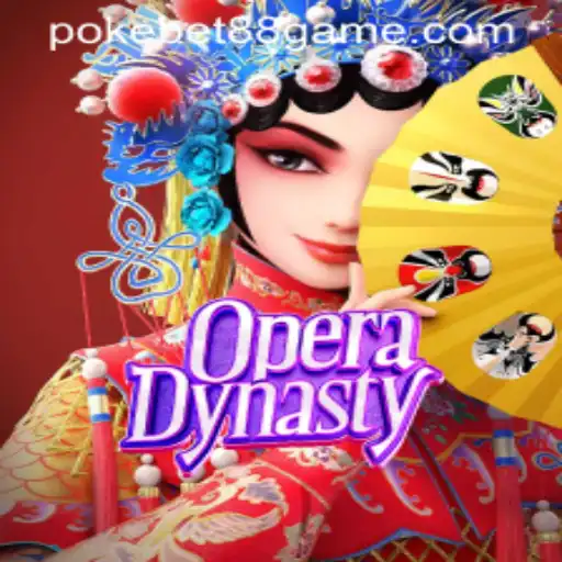 Exploring the Fascinating World of OperaDynasty in PokeBet88